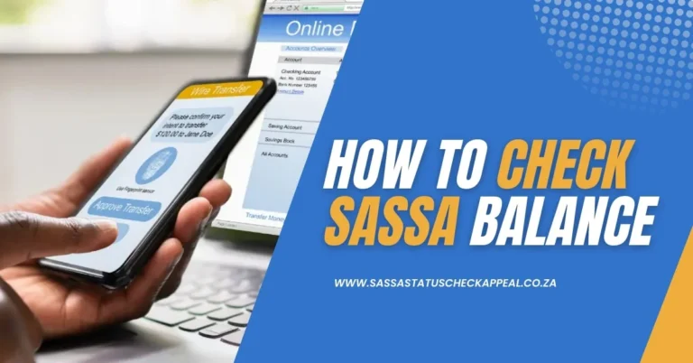 How To Check SASSA SRD R350 Grant Balance? 4 Quick Methods