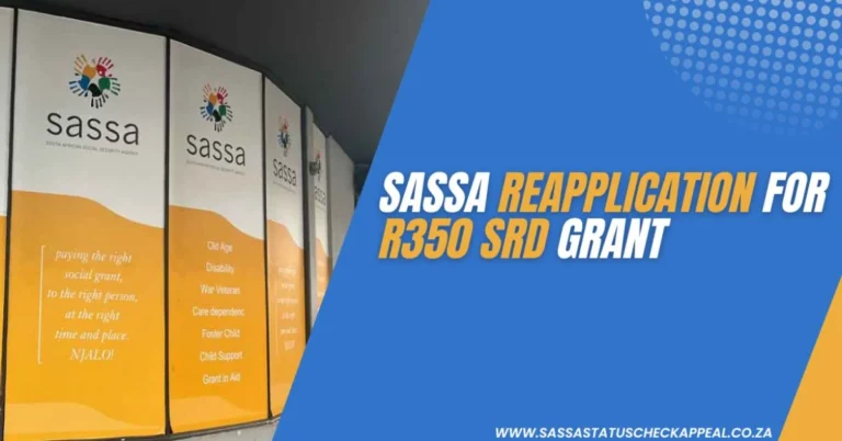 SASSA Reapplication for R350 SRD Grant: Criteria | How to apply