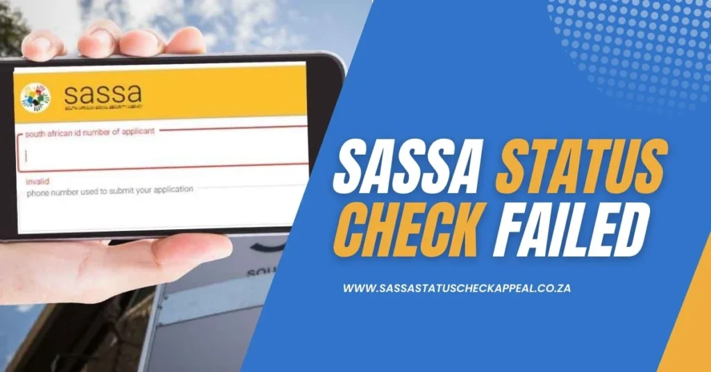 What to do if my sassa status check failed