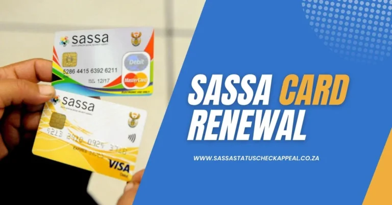 SASSA Card Renewal 2024: Validity | Eligibility & Documents