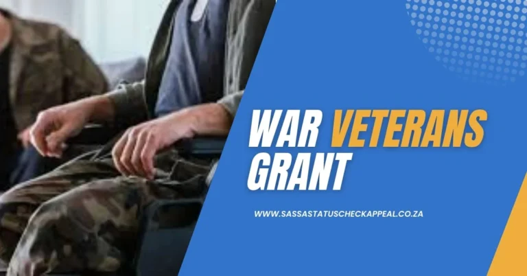 SASSA War Veterans Grant: How to apply | Eligibility Criteria